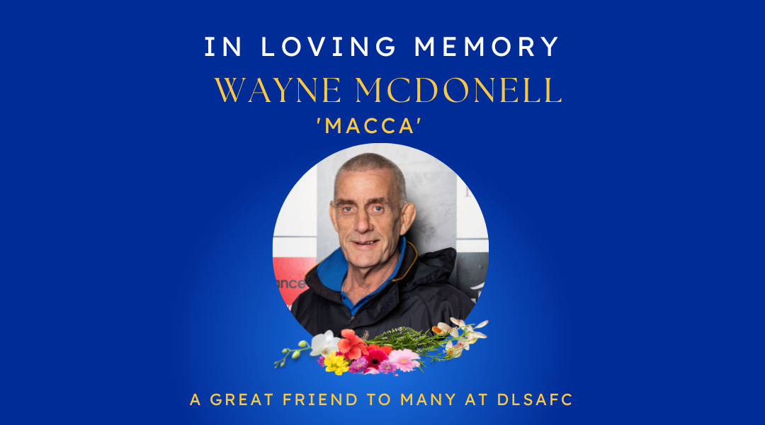 RIP Wayne McDonell ‘Macca’